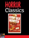 The Giant Gila Monster
